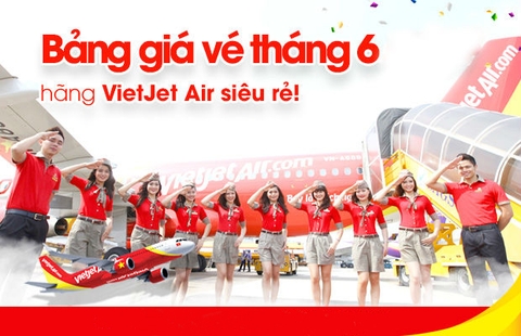 VÉ MÁY BAY VIETJET KHUYẾN MẠI THÁNG 6 NĂM 2019