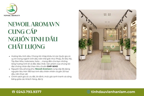 KHẲNG ĐỊNH DẤU ẤN SẢN PHẨM ĐỘC ĐÁO VỚI TINH DẦU TỪ NEWOIL AROMAVN! 💯