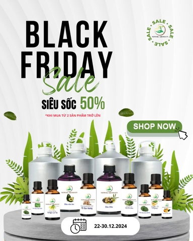 🔥 BLACK FRIDAY - MUA TINH DẦU NGUYÊN CHẤT GIẢM 50% 🔥