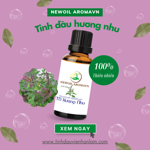 Tinh dầu Hương Nhu nguyên chất Newoil Aromavn