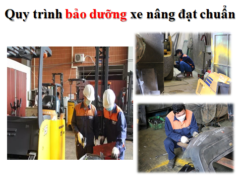 Quy trình bảo dưỡng xe nâng đạt chuẩn