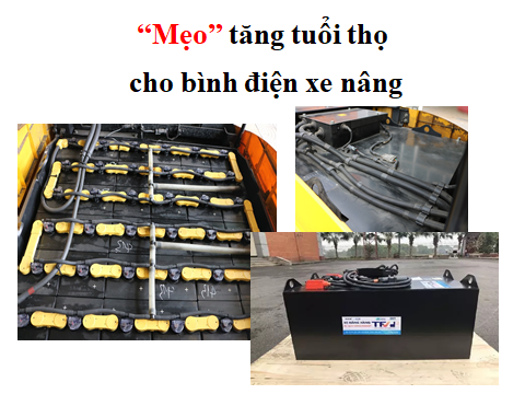 Mẹo tăng tuổi thọ cho bình điện xe nâng