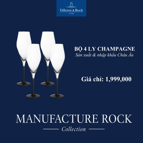 [SET QUÀ TẾT GIÁ SIÊU HỜI] Set 4 ly Champagne Villeroy & Boch Manufacture 260ml Bền Đẹp - Chính Hãng Nhập Khẩu tại Đức
