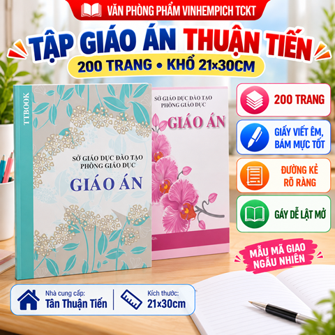 TẬP GIÁO ÁN 200 TRANG THUẬN TIẾN