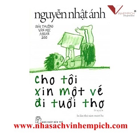 Cho Tôi Xin Một Vé Đi Tuổi Thơ (Tái Bản 2016)