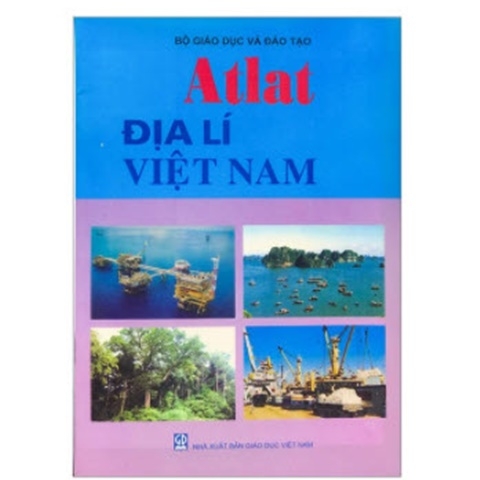 Atlat Địa Lí Việt Nam - 2020 HẾT HÀNG NGỪNG XUẤT BẢN