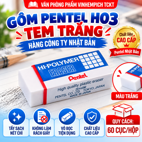 Gôm Pentel H03 hàng công ty Nhật Bản