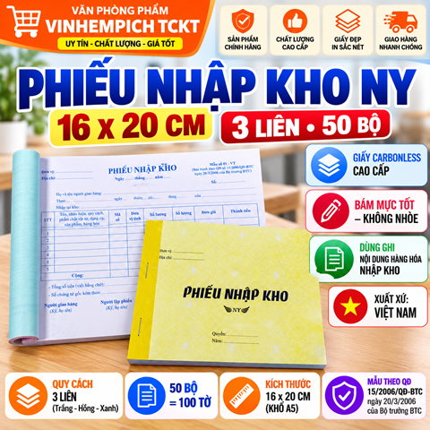 PHIẾU NHẬP KHO 3 LIÊN 16X20 (A5) NY 50 BỘ = 150 TỜ