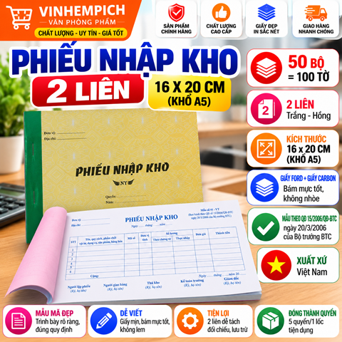 PHIẾU NHẬP KHO 2 LIÊN 16X20 (A5) NY 50 BỘ = 100 TỜ