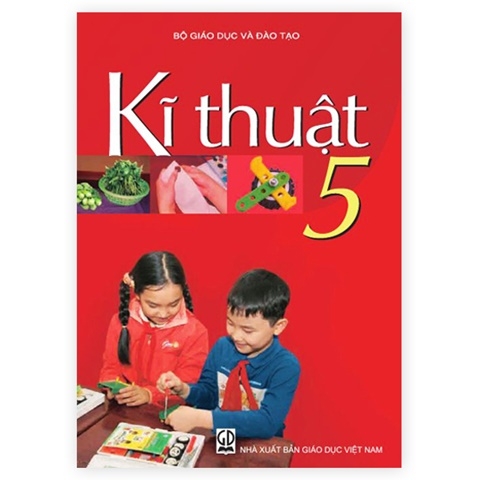 Sách giáo khoa kĩ thuật lớp 5