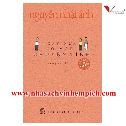 Ngày Xưa Có Một Chuyện Tình (Bìa Mềm)