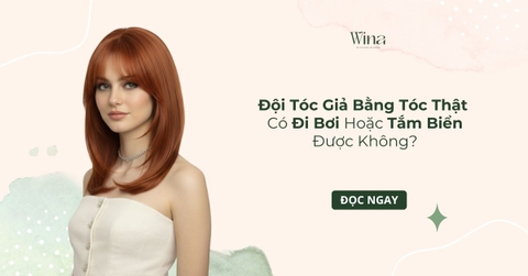 Đội Tóc Giả Bằng Tóc Thật Có Đi Bơi Hoặc Tắm Biển Được Không?