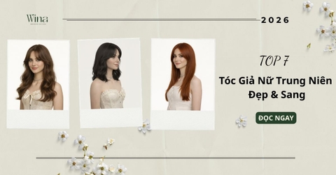 Top 7 Kiểu Tóc Giả Nữ Trung Niên Đẹp & Sang Trọng 2026