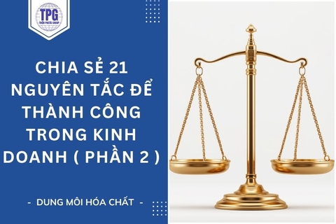 Chia Sẻ 21 Nguyên Tắc Để Thành Công Trong Kinh Doanh (Phần 2)