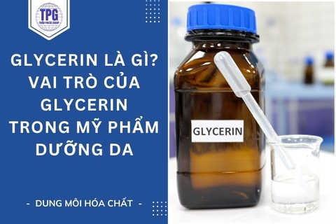 Glycerin Là Gì? Vai Trò Của Glycerin Trong Mỹ Phẩm Dưỡng Da