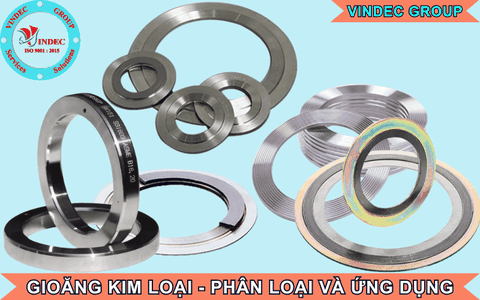 Gioăng Kim Loại – Đặc Điểm, Phân Loại, Ứng Dụng và Địa Chỉ Bán Uy Tín
