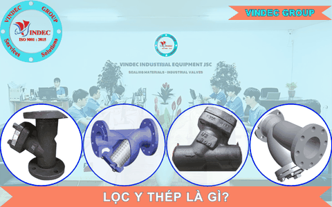 Bộ Lọc Chữ Y Thép Là Gì? Phân Loại Và Ứng Dụng Của Nó Như Thế Nào?