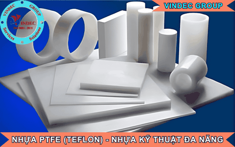 Nhựa PTFE (Teflon) - Vật Liệu Nhựa Kỹ Thuật Đa Năng Cho Mọi Ứng Dụng