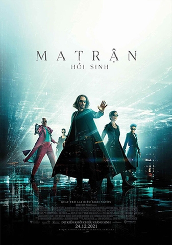 The Matrix Resurrections (2021) Ma Trận: Hồi Sinh