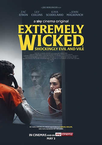 Extremely Wicked, Shockingly Evil, and Vile (2019) Kẻ Cuồng Sát Biến Thái