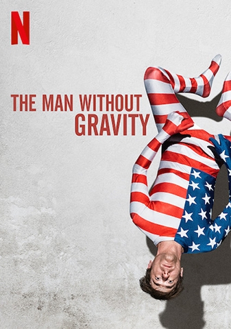 The Man Without Gravity (2019) Người Không Trọng Lực