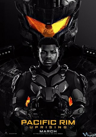 Pacific Rim: Uprising (2018) Siêu Đại Chiến 2: Trỗi Dậy