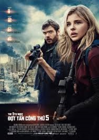 ĐỢT TẤN CÔNG THỨ 5 The 5th Wave