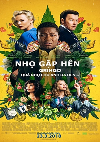 Gringo (2018) Nhọ Gặp Hên