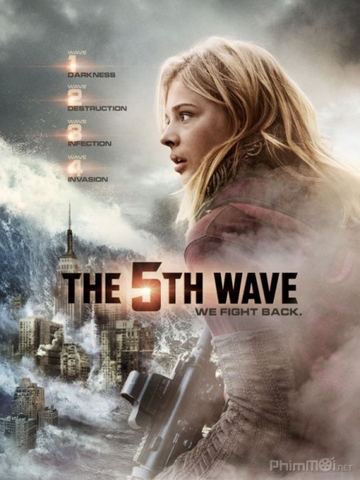 PHIM ĐỢT TẤN CÔNG THỨ 5 -  The 5th Wave