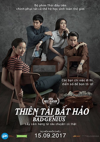 THIÊN TÀI BẤT HẢO Bad Genius (2017)