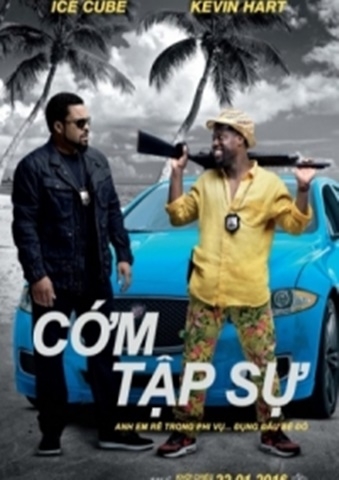 CỚM TẬP SỰ 2 - Ride Along 2(2016)