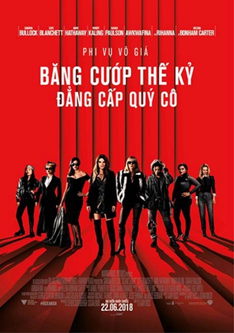 Ocean's Eight (2018) Băng Cướp Thế Kỷ: Đẳng Cấp Quý Cô