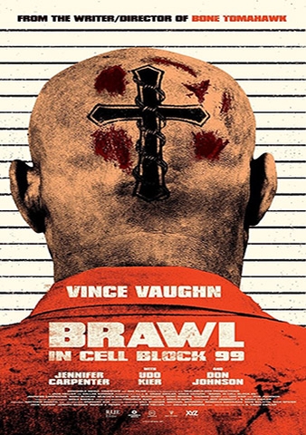 KHU BIỆT GIAM SỐ 99 Brawl in Cell Block 99 (2017)