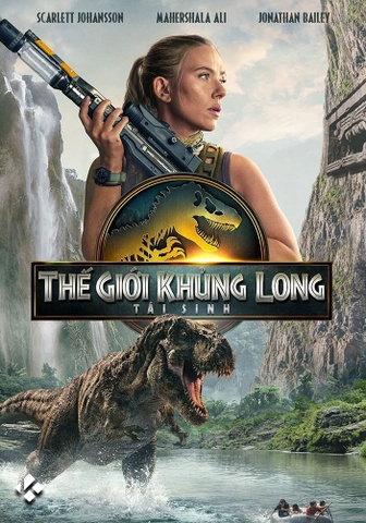 Thế Giới Khủng Long: Tái Sinh (2025) Jurassic World Rebirth