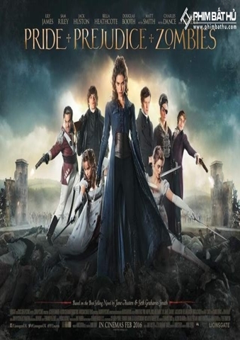 KIÊU HÃNH, ĐỊNH KIẾN VÀ THÂY MA   Pride and Prejudice and Zombies