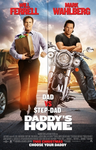 Daddy's Home - Bố Ngoan Bố Hư