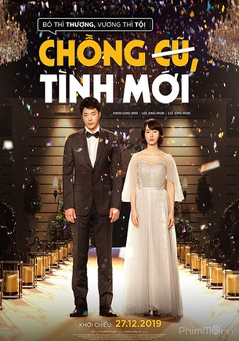 CHỒNG CŨ, TÌNH MỚI Love, Again (2019)