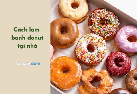 Cách làm bánh donut tại nhà ngon như tiệm