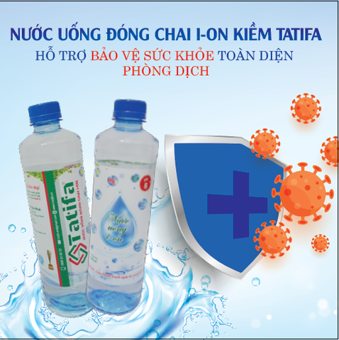 NƯỚC UỐNG ĐÓNG CHAI I-ON KIỀM TATIFA - HỖ TRỢ BẢO VỆ SỨC KHỎE TOÀN DIỆN TRONG MÙA DỊCH BỆNH