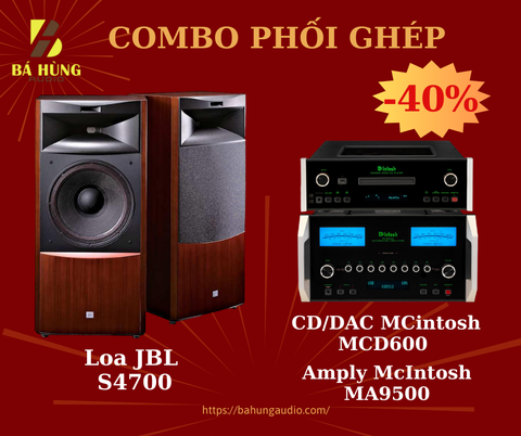 Loa JBL S4700+Amply MCintosh MA9500+Đầu CD/DAC MCintosh MCD600