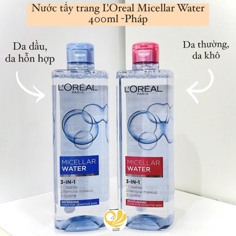 Nước tẩy trang L'Oreal Micellar Water 400ml- Pháp
