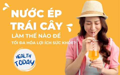 Nước ép trái cây: Uống thế nào để tối đa hóa lợi ích sức khỏe?