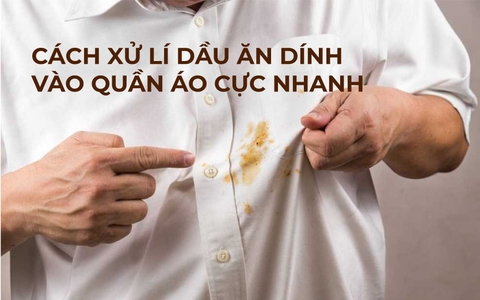 Cách xử lý dầu ăn dính vào quần áo cực nhanh