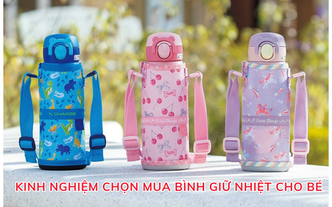 Kinh nghiệm chọn mua bình giữ nhiệt cho trẻ em chi tiết