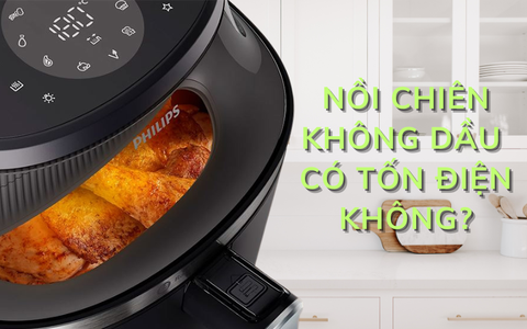 Nồi chiên không dầu có tốn điện không? Giải đáp chi tiết!