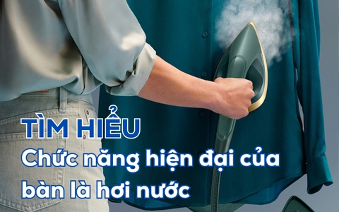 Tìm hiểu chức năng hiện đại của bàn là hơi nước