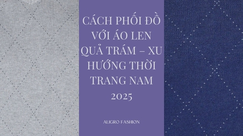 Cách Phối Đồ Với Áo Len Quả Trám – Xu Hướng Thời Trang Nam 2025