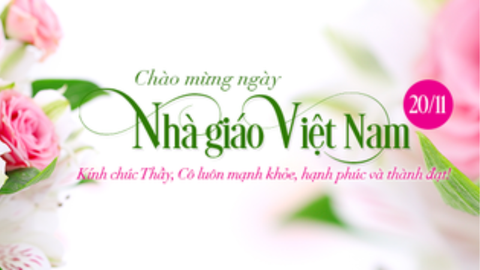 Tri ân ngày Nhà giáo Việt Nam ngày 20 - 11 - 2015