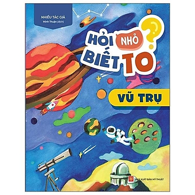 Hỏi nhỏ biết to - Vũ trụ B40