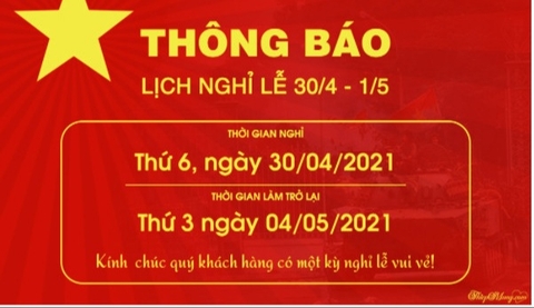 Thông báo nghỉ lễ 30-04 và 01-05-2021